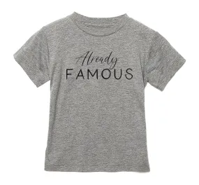 Already Famous Tee