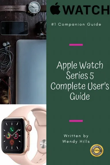 Apple Watch Series 5 Complete UserÕs Guide