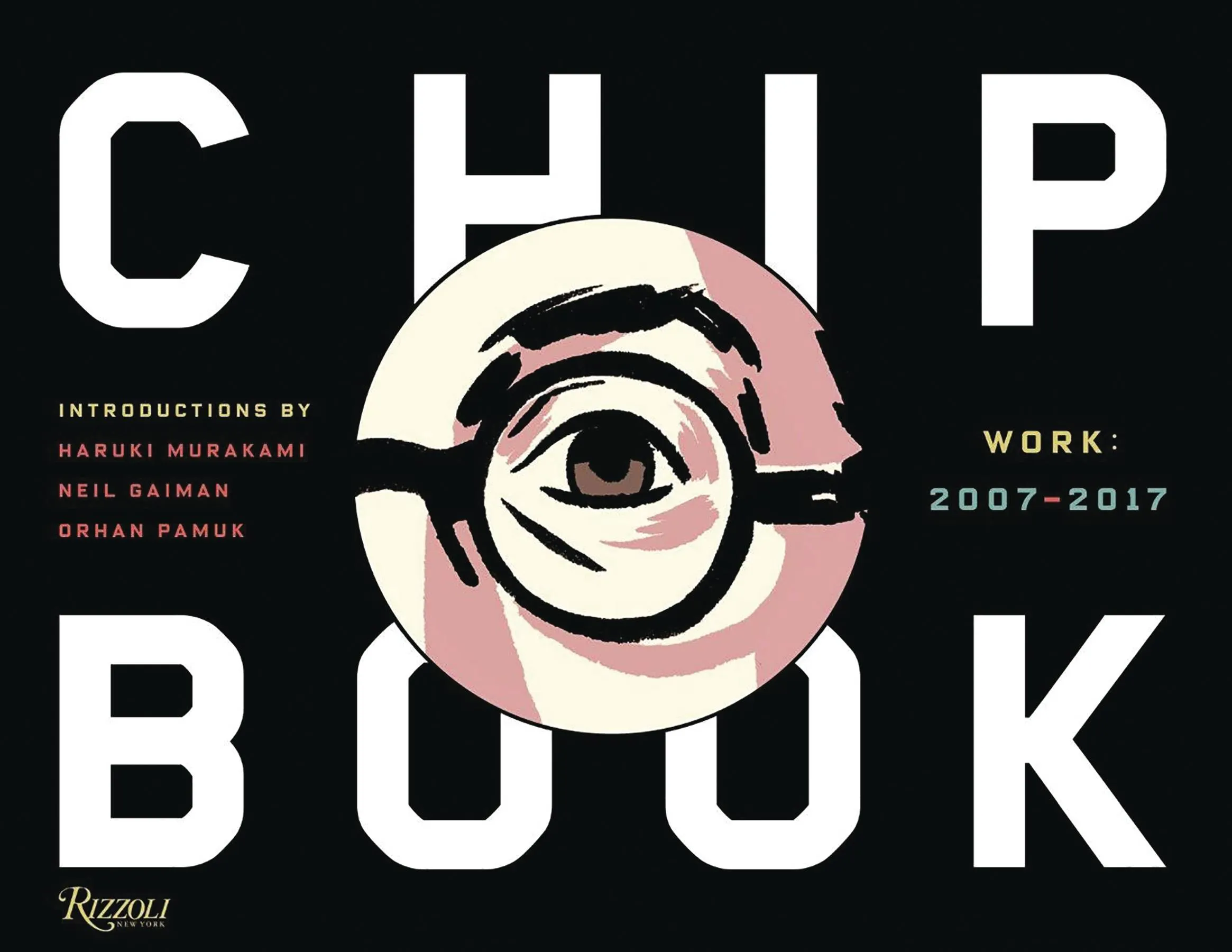 Chip Kidd Book Two: Work 2007-2017 Bookplate Edition HC