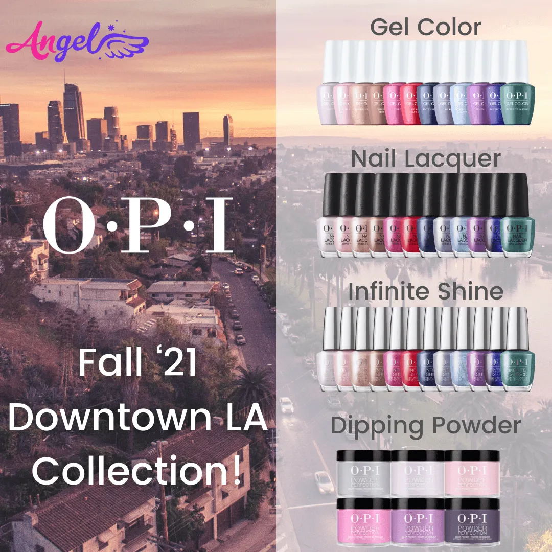 OPI Infinite Shine - Downtown LA Collection 12 Colors | Fall 2021