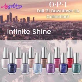 OPI Infinite Shine - Downtown LA Collection 12 Colors | Fall 2021